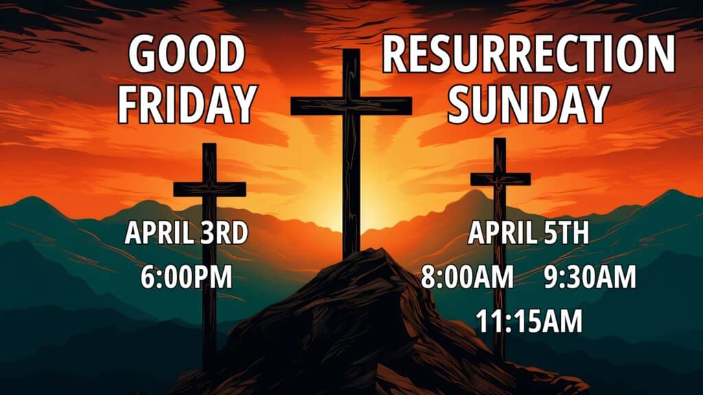 Good Friday Resurrection Sunday 2026